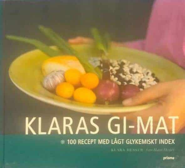 Klara Desser : Klaras GI-mat