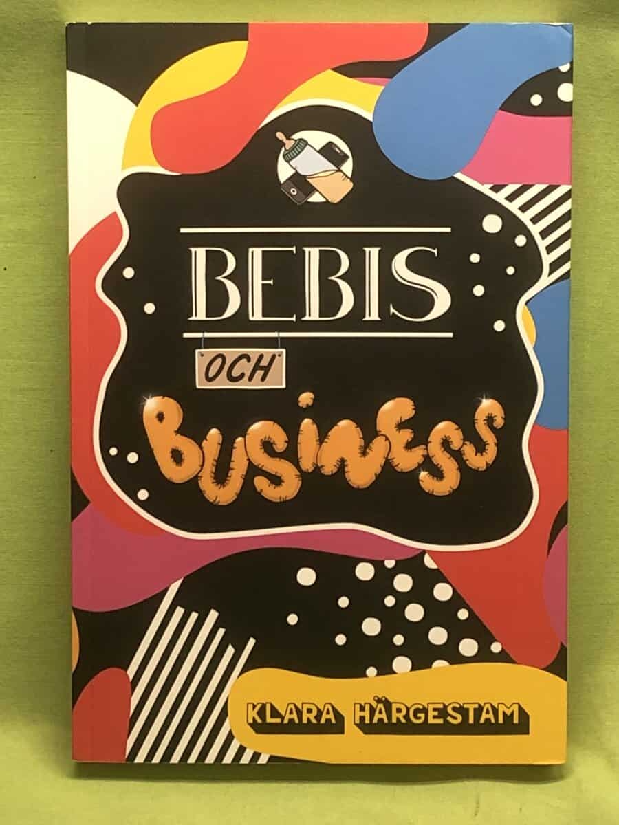 Klara Härgestam : Bebis och business
