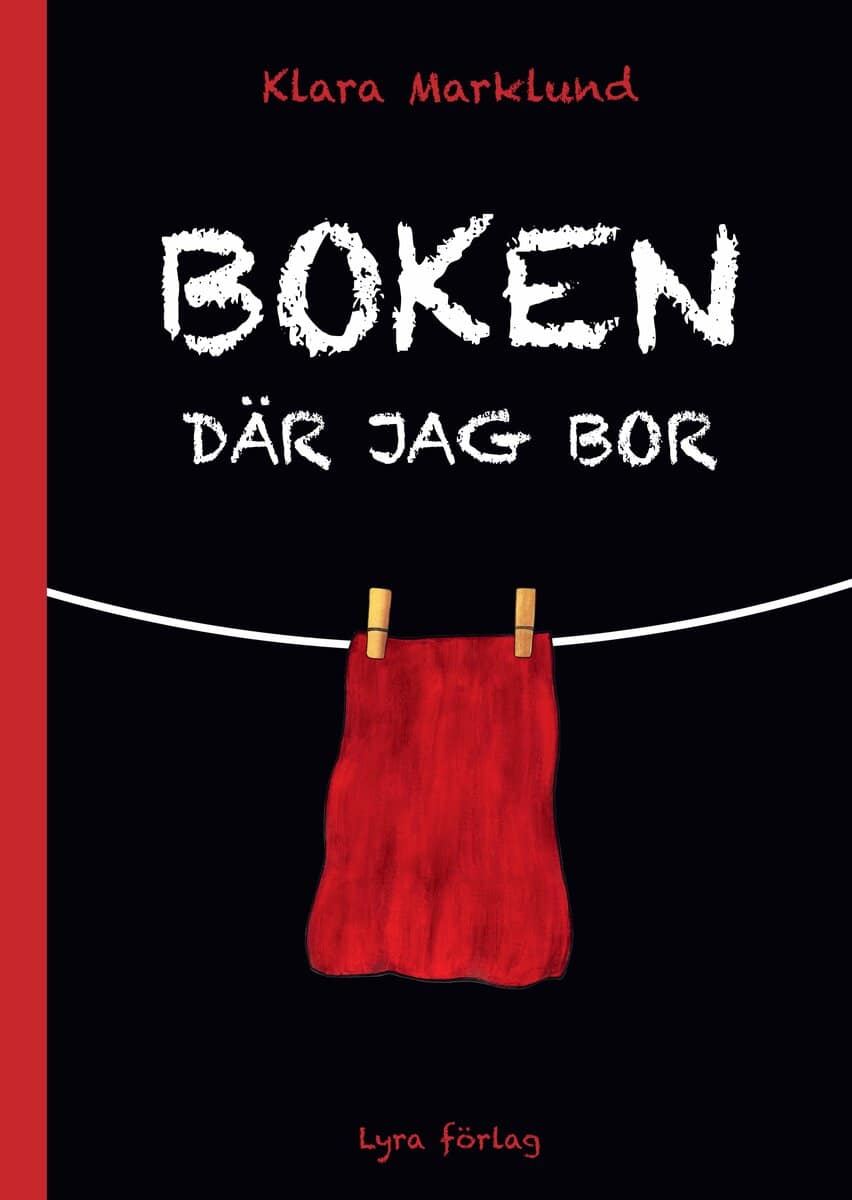 Klara Marklund : Boken där jag bor