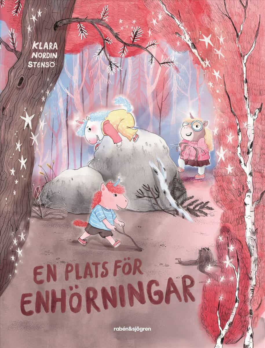 Klara Nordin Stensö : En plats för enhörningar