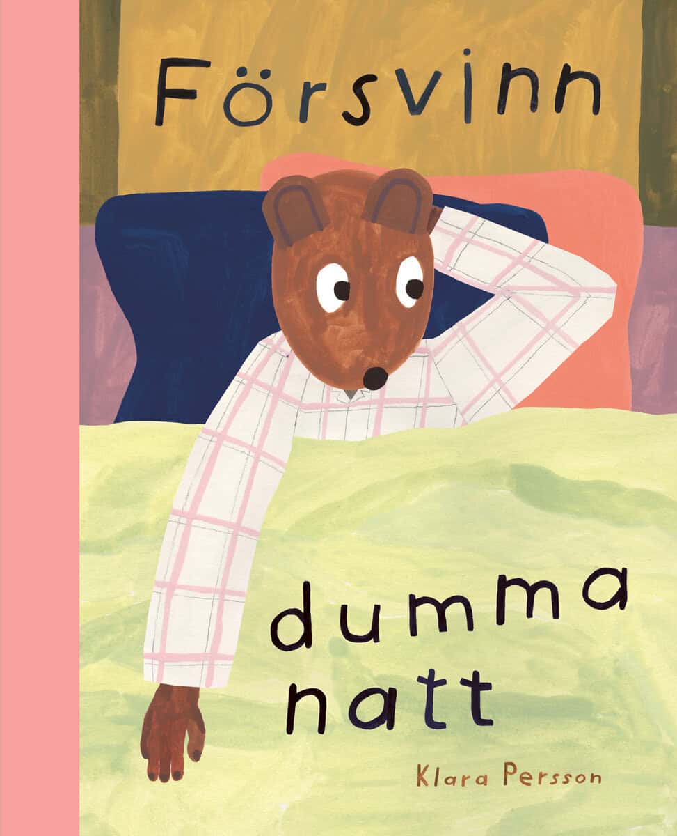 Klara Persson : Försvinn dumma natt