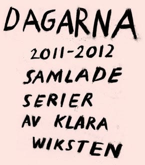 Klara Wiksten : Dagarna 2011–2012