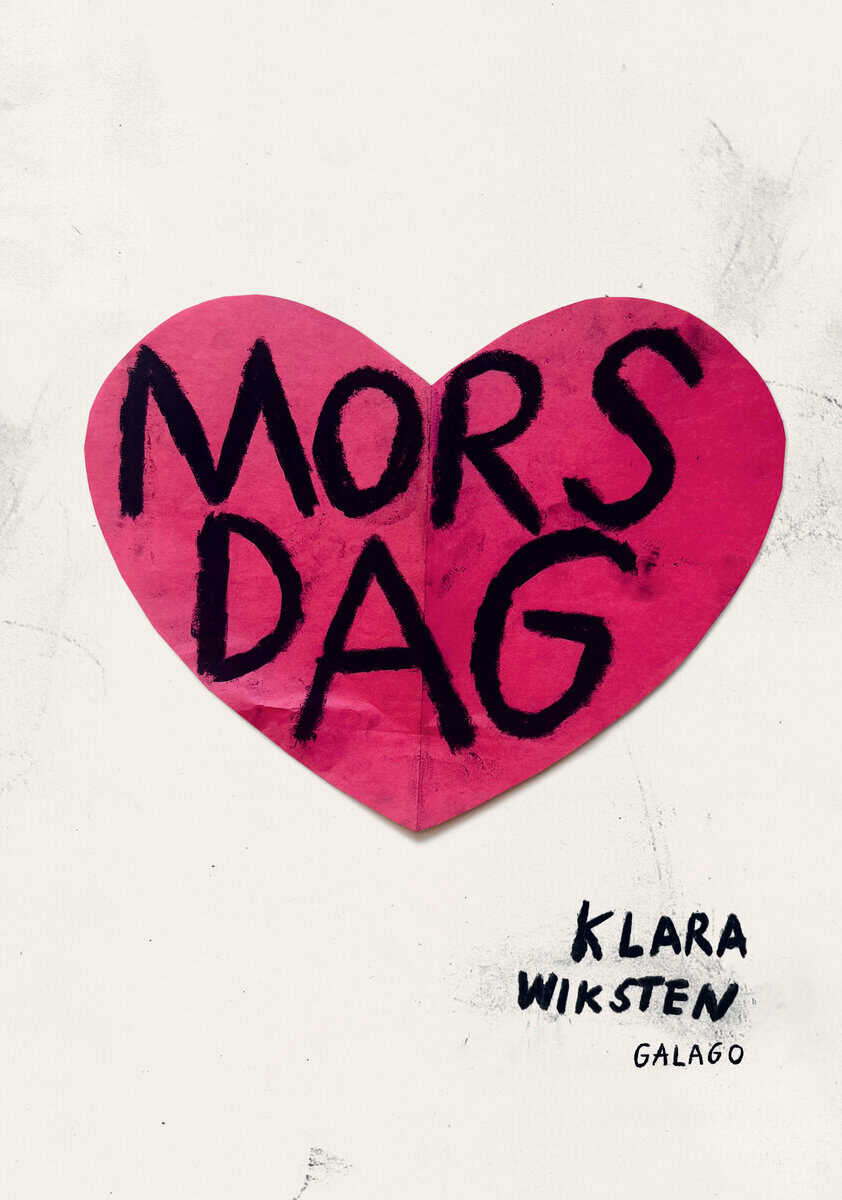 Klara Wiksten : Mors dag