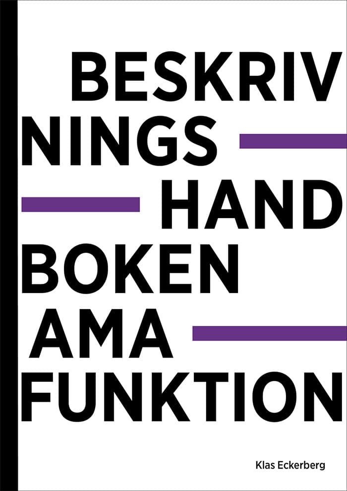 Klas Eckerberg : Beskrivningshandboken AMA Funktion