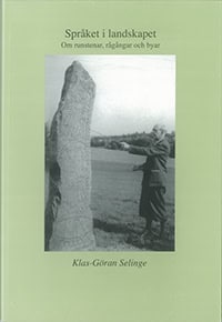 Klas-Göran Selinge : Språket i landskapet