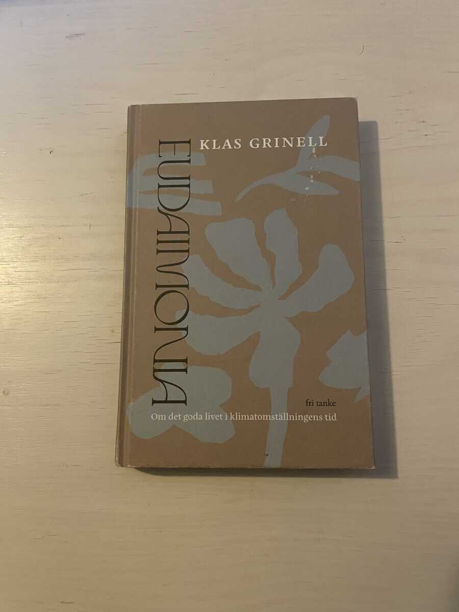 Klas Grinell : Eudaimonia