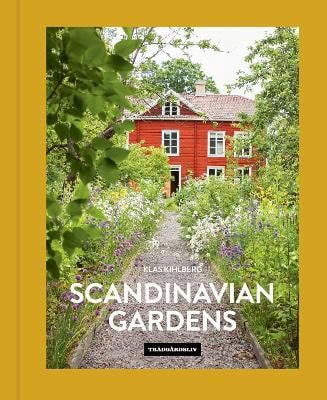 Klas Kihlberg : Scandinavian Gardens