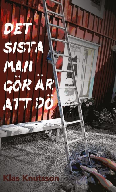 Klas Knutsson : Det sista man gör är att dö