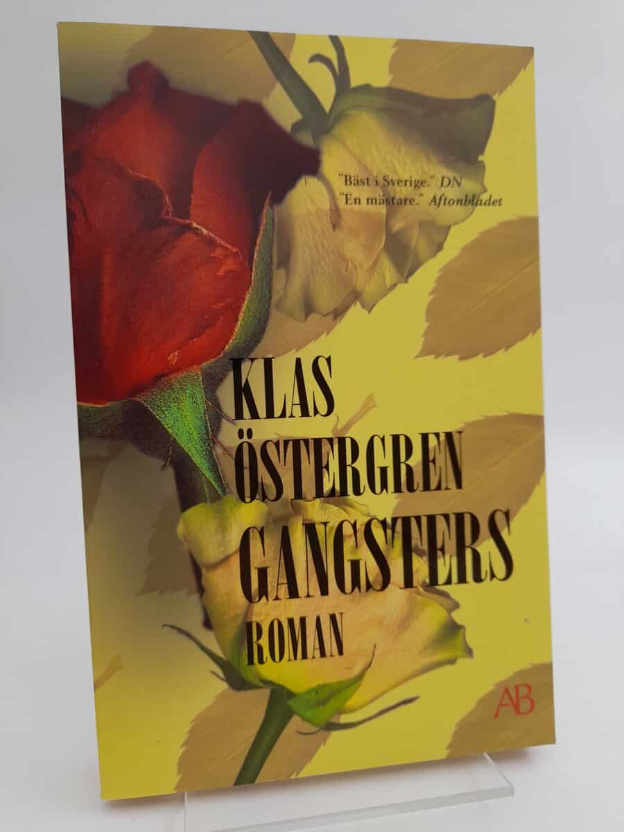Klas Östergren : Gangsters