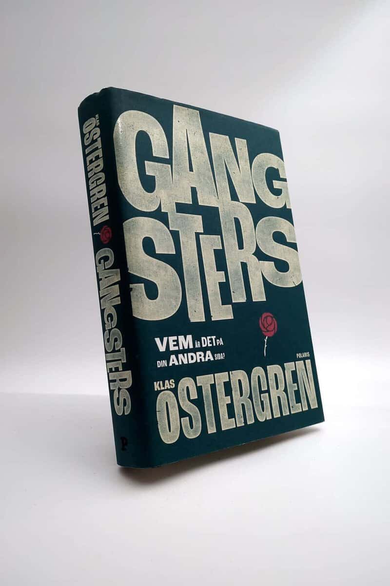 Klas Östergren : Gangsters