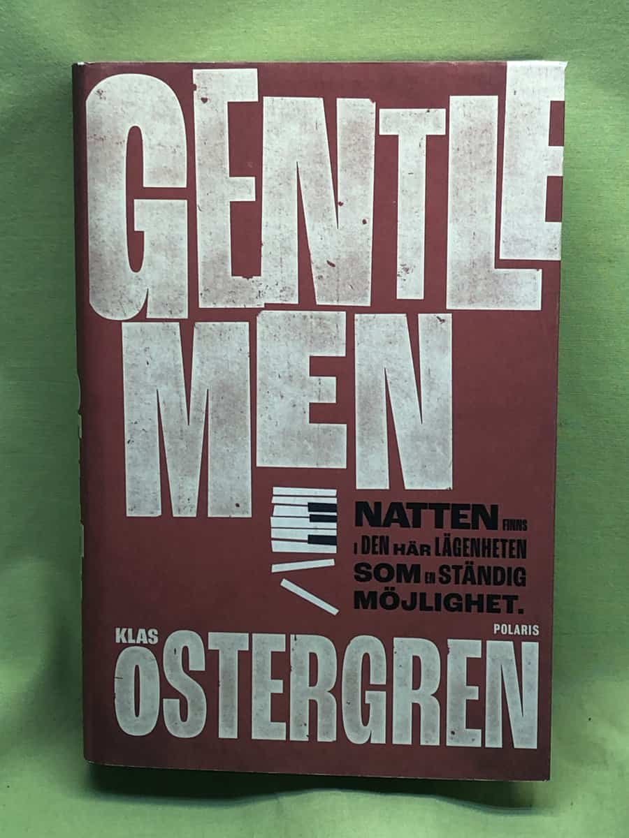 Klas Östergren : Gentlemen