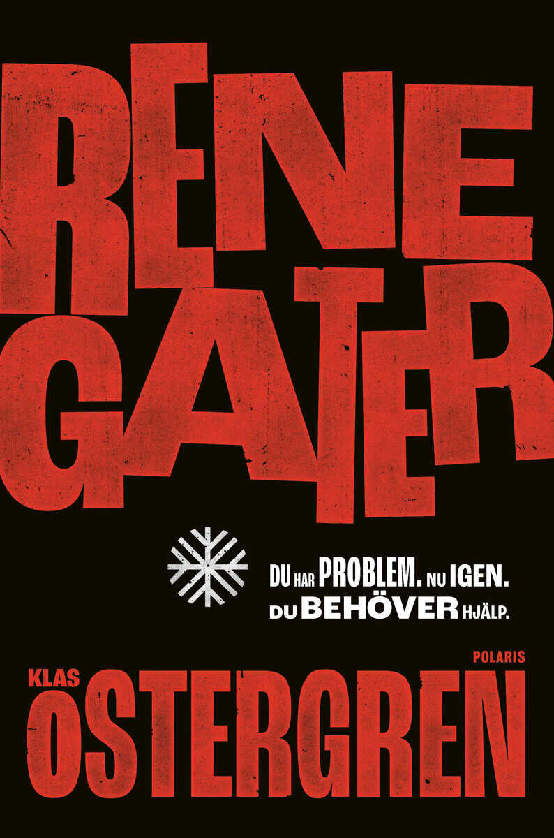 Klas Östergren : Renegater
