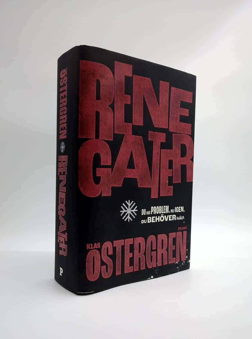 Klas Östergren : Renegater