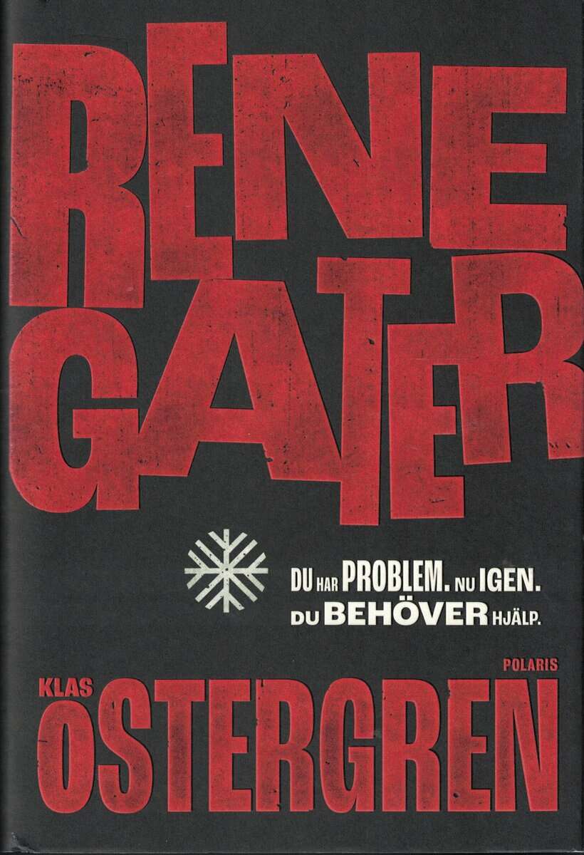 Klas Östergren : Renegater