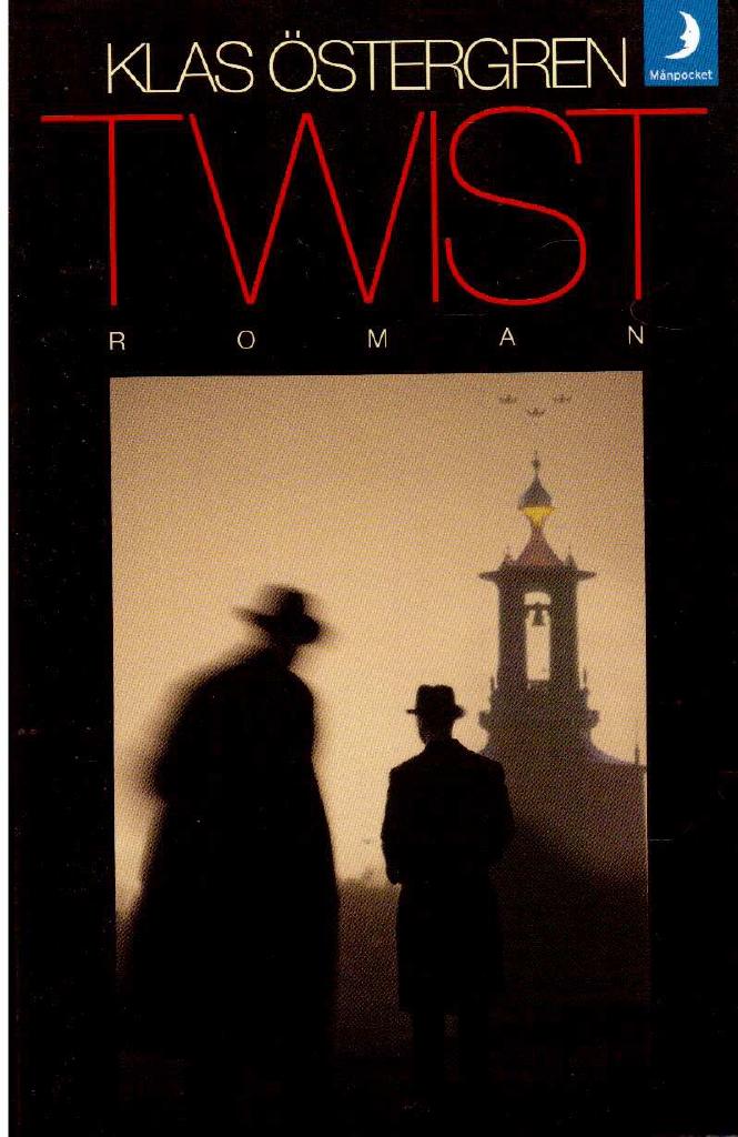 Klas Östergren : Twist
