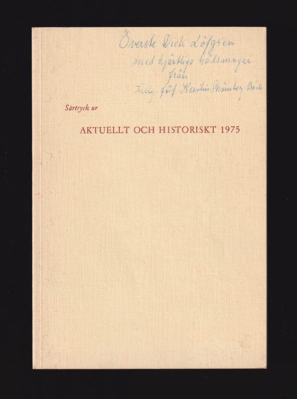 Klaus-Böhme, Richard ; Arteus, Gunnar ; Gemzell, Carl-Axel, Strömbäck-Back, Kerstin ; Olsson, Ulf : Militärhistoria - vad är det?