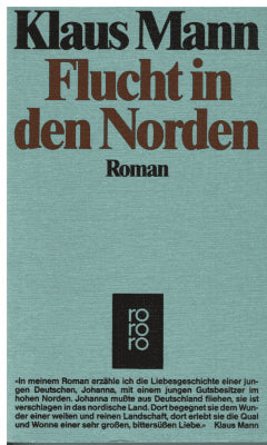 Klaus Mann : Flucht in den Norden