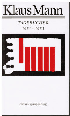 Klaus Mann : Tagebücher 1931 bis 1933