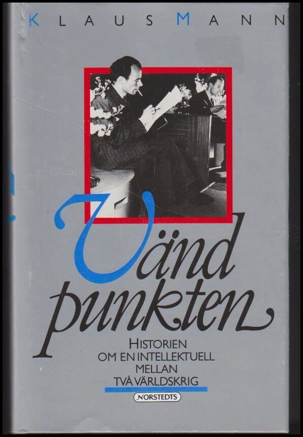 Klaus Mann : Vändpunkten