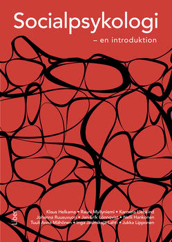 Helkama, Klaus ; Myllyniemi, Rauni ; Liebkind, Karmela ; Ruusuvuori, Johanna ; Lönnqvist, Jan-Erik ; Hankonen, Nelli ; Mähönen, Tuuli Anna ; Jasinskaja-Lahti, Inga ; Lipponen, Jukka : Socialpsykologi : en introduktion