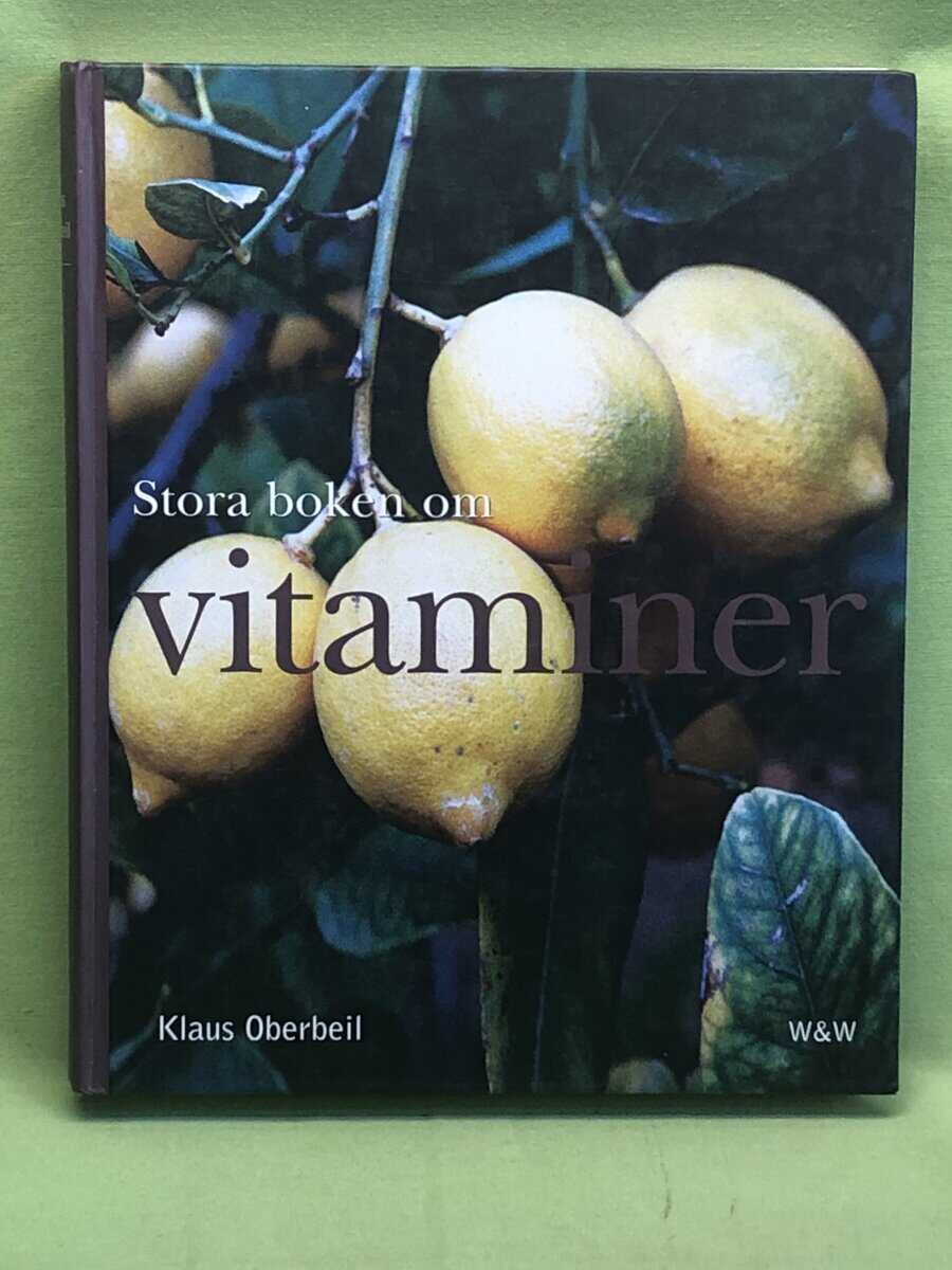 Klaus Oberbeil : Stora boken om vitaminer