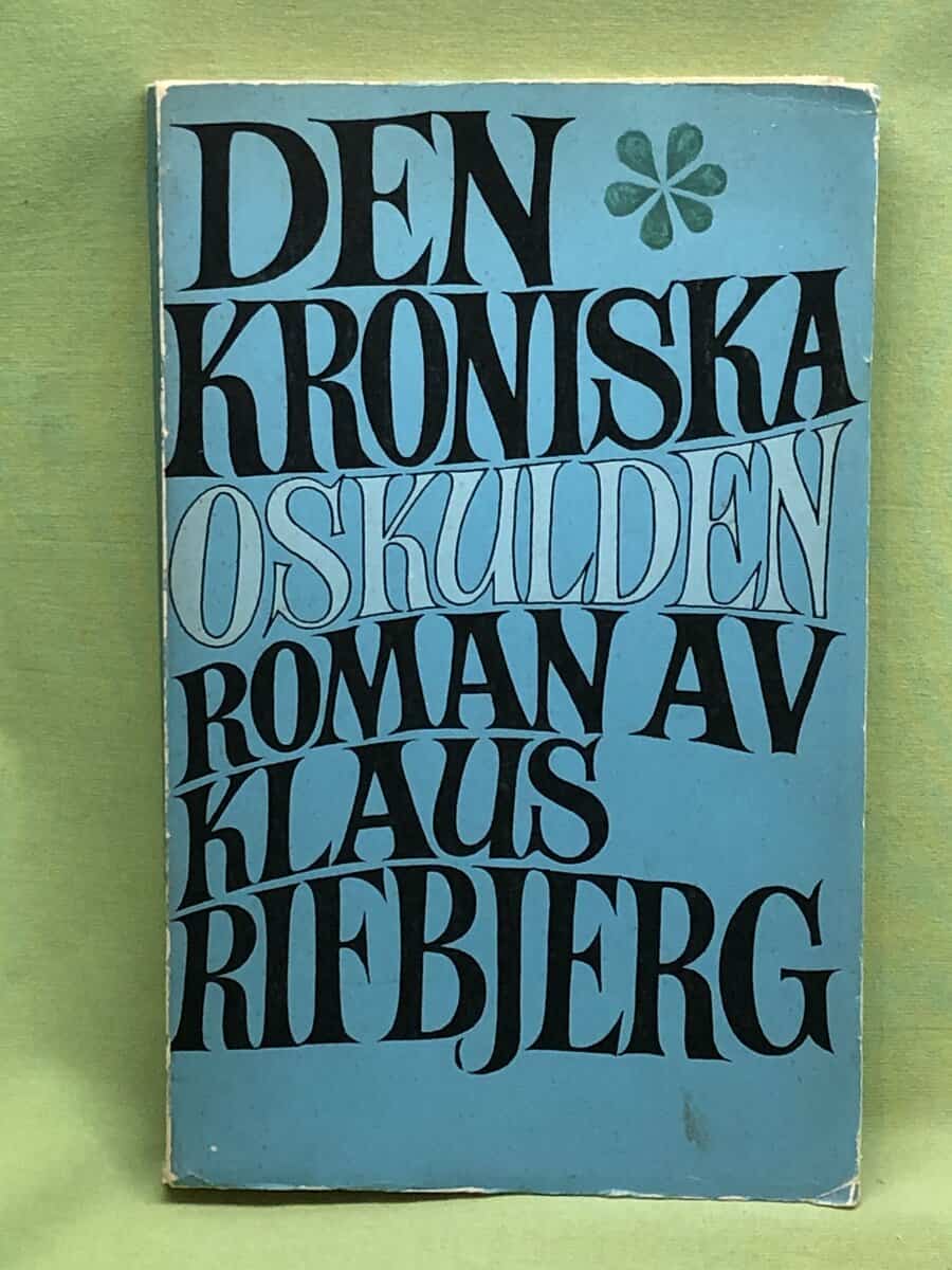 Klaus Rifbjerg : Den kroniska oskulden