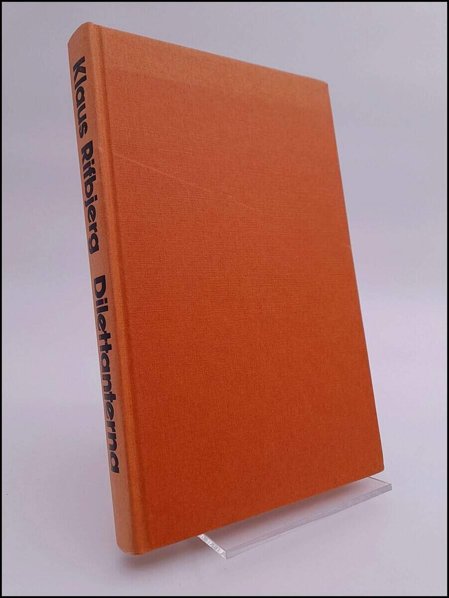 Klaus Rifbjerg : Dilettanterna