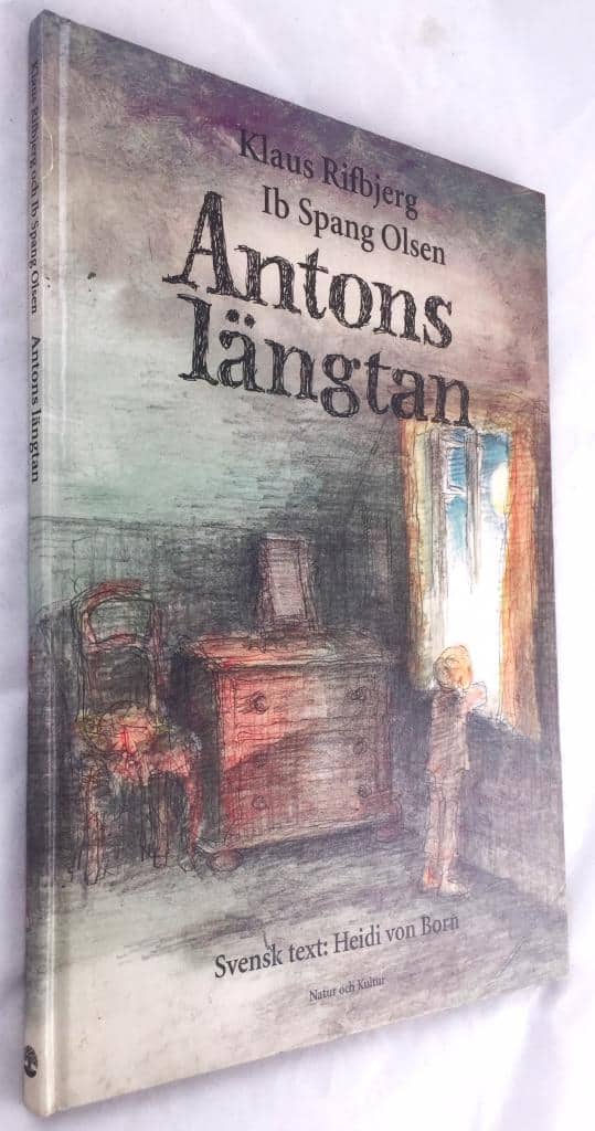 Klaus Rifbjerg ; Ib Spang Olsen : Antons längtan