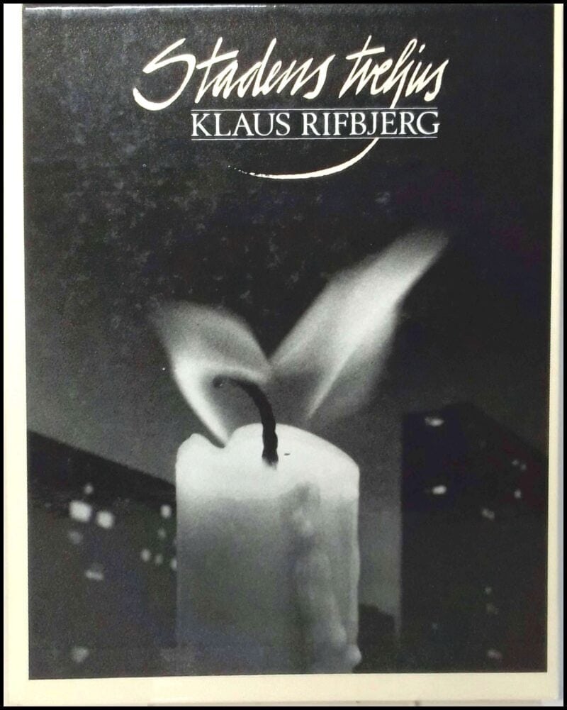Klaus Rifbjerg : Stadens tveljus