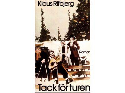 Klaus Rifbjerg : Tack för turen