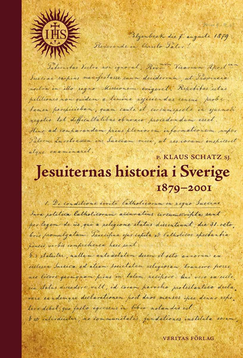 Klaus Schatz SJ : Jesuiternas historia i Sverige 1879–2001