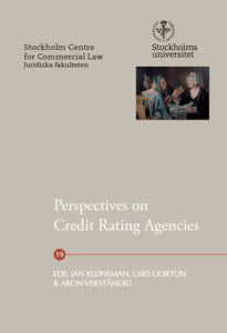 Kleineman, Jan ; Gorton, Lars ; Verständig, Aron : Perspectives on Credit Rating Agencies