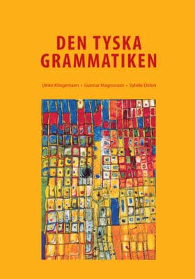 Klingemann, Ulrike ; Magnusson, Gunnar ; Didon, Sybille : Den Tyska Grammatiken