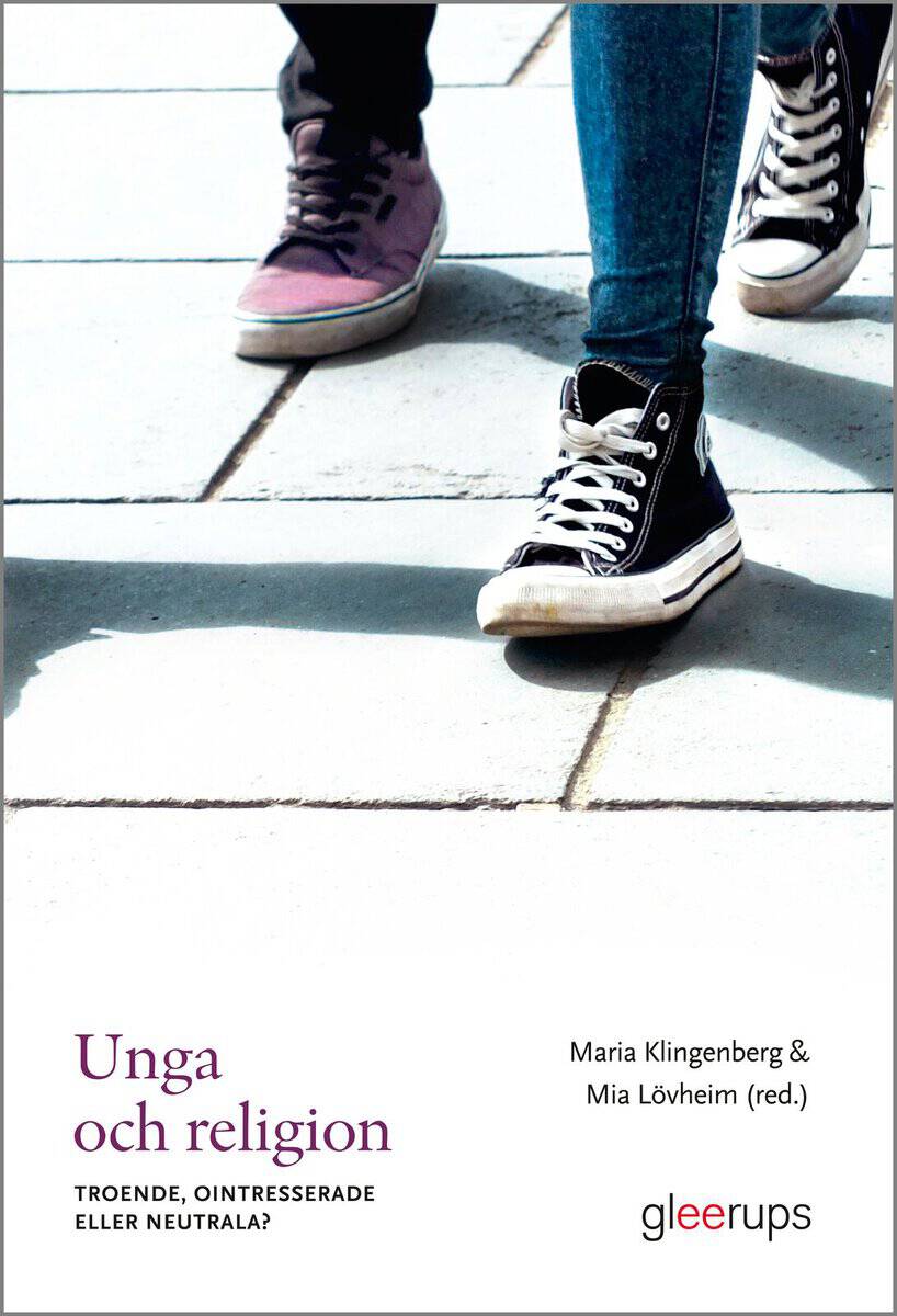 Klingenberg (red), Maria ; Lövheim (red), Mia : Unga och religion