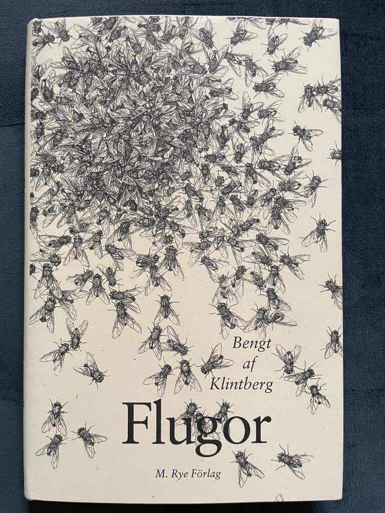 Klintberg, Bengt af ; Fries, Ulla : Flugor