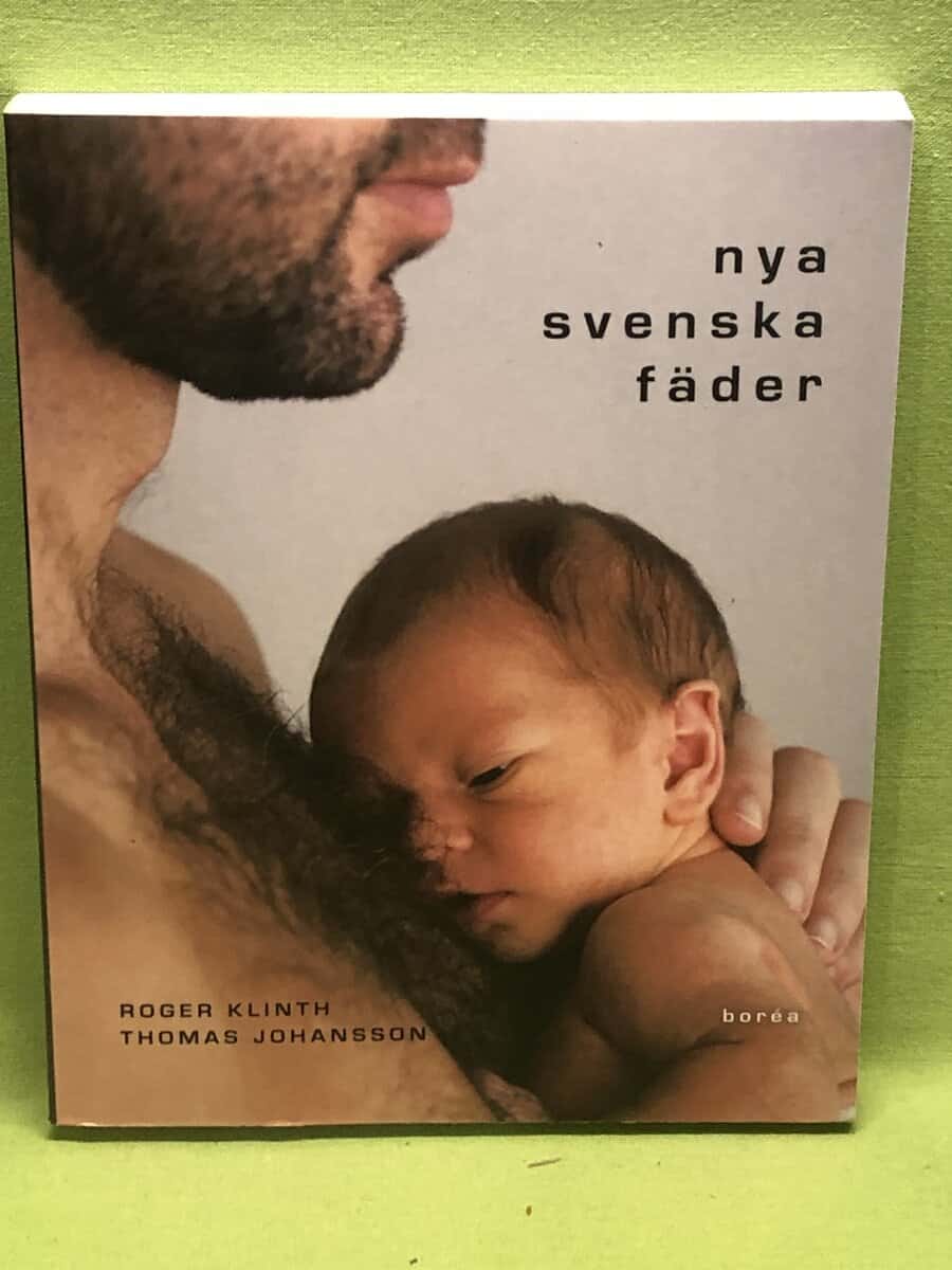 Klinth, Roger ; Johansson, Thomas : Nya svenska fäder