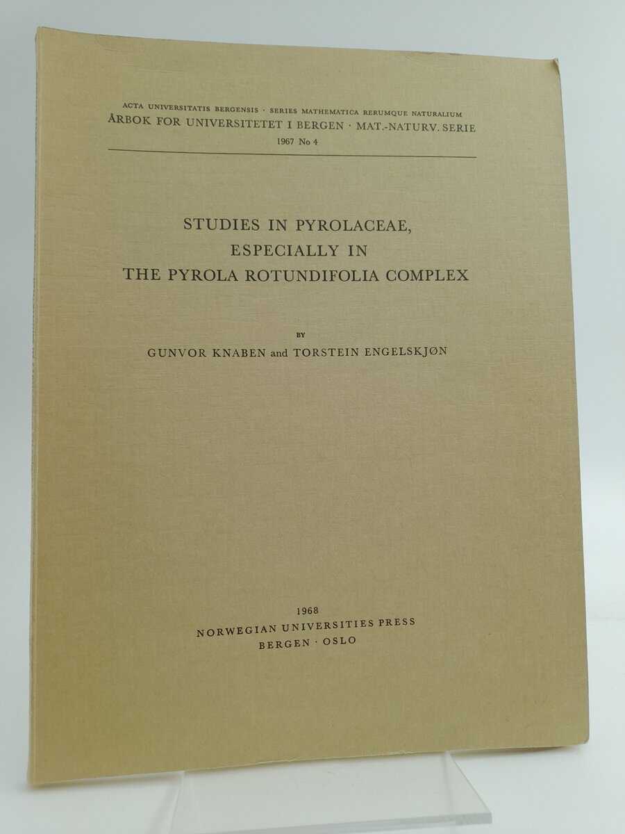 Knaben, Gunvor ; Engelskjøn, Torstein : Studies in Pyrolaceae, especially in the Pyrola rotundifolia complex