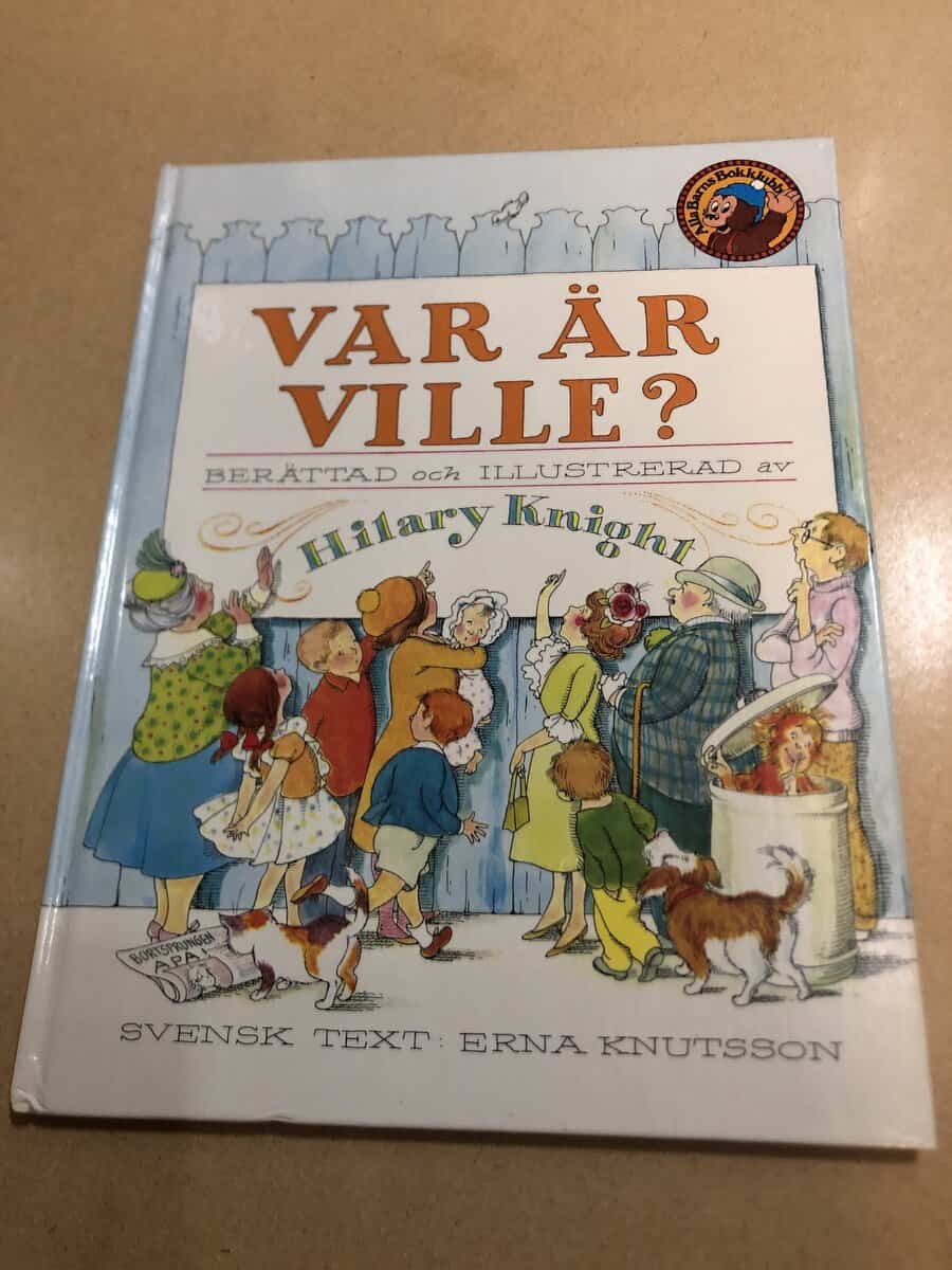 Knight, Hilary; Knutsson, Erna : Var är Ville?
