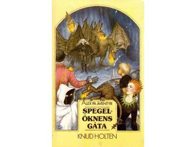 Knud Holten : Spegelöknens gåta
