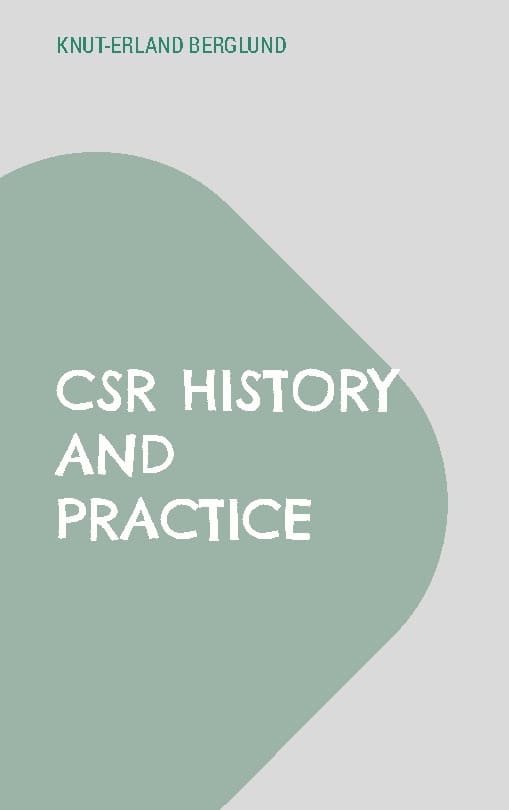 Knut-Erland Berglund : CSR history and practice
