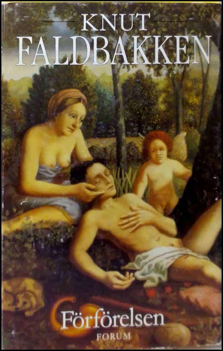 Knut Faldbakken : Förförelsen