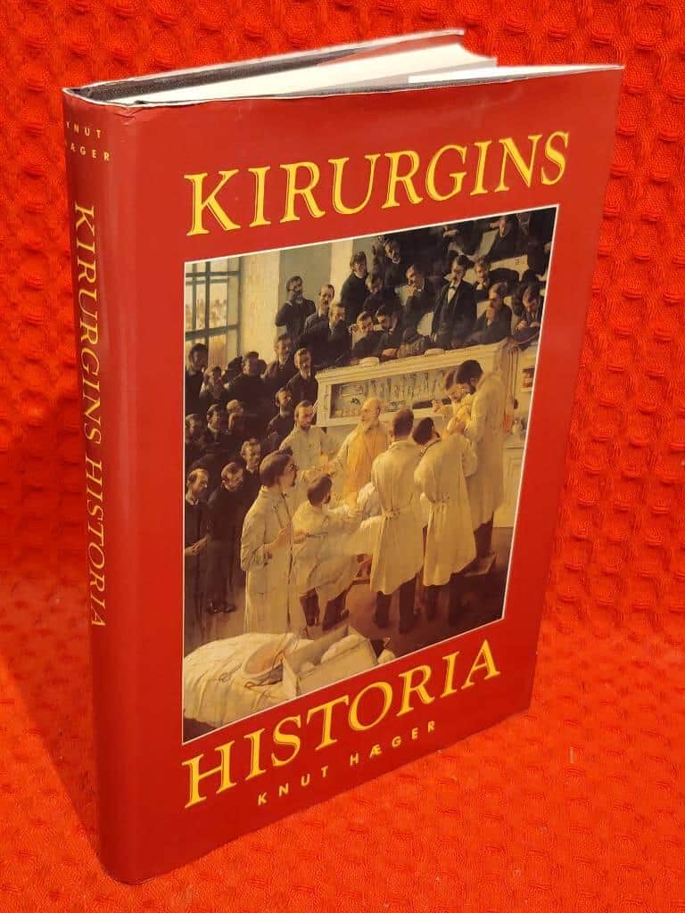 Knut Hæger : Kirurgins historia