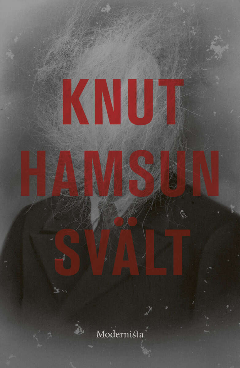 Knut Hamsun : Svält