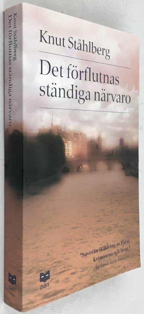 Knut Ståhlberg : Det förflutnas ständiga närvaro