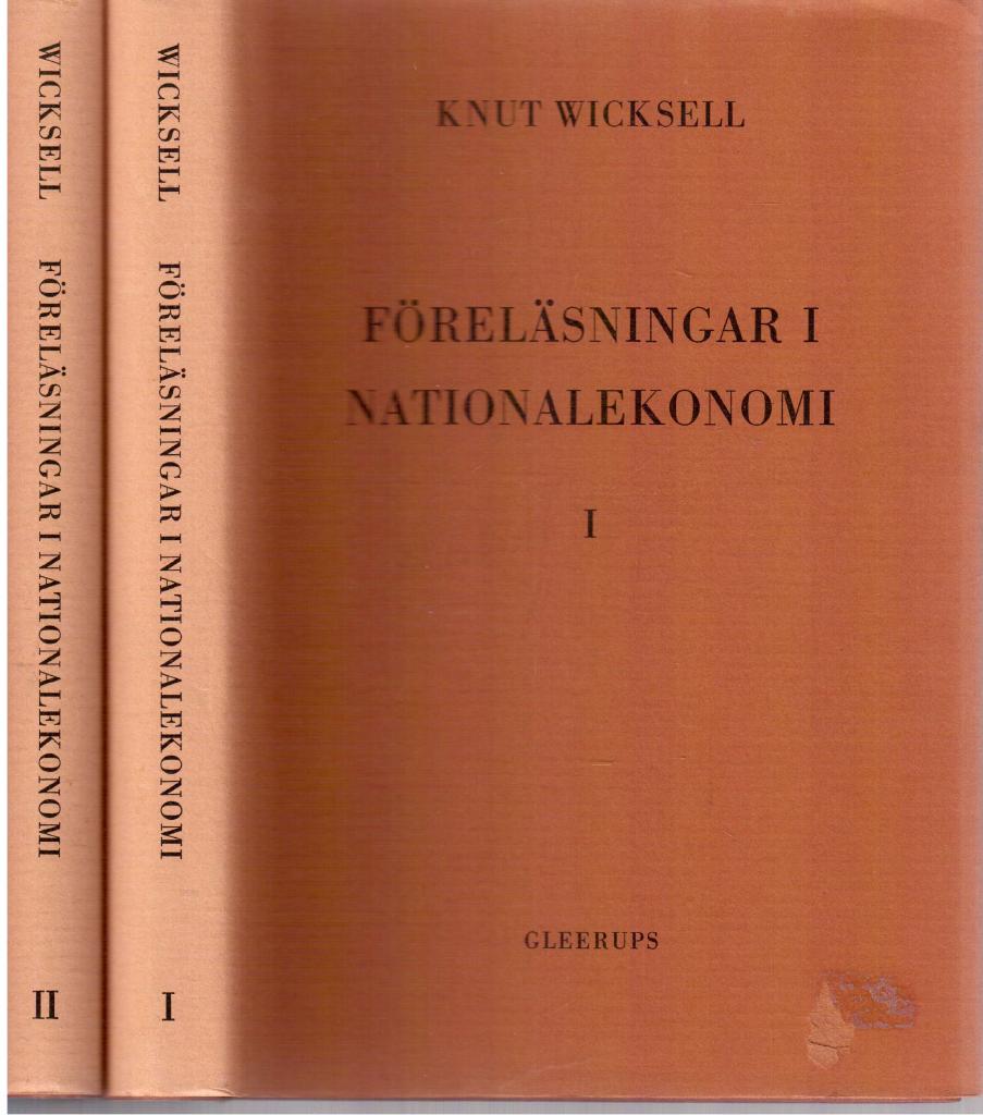 Knut Wiksell : Föreläsningar i nationalekonomi