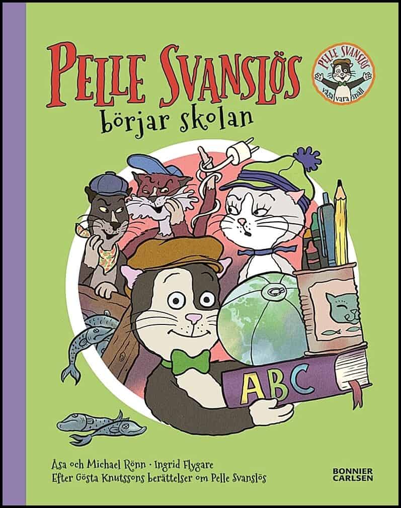 Knutsson, Gösta ; Rönn, Åsa ; Rönn, Michael : Pelle Svanslös börjar skolan