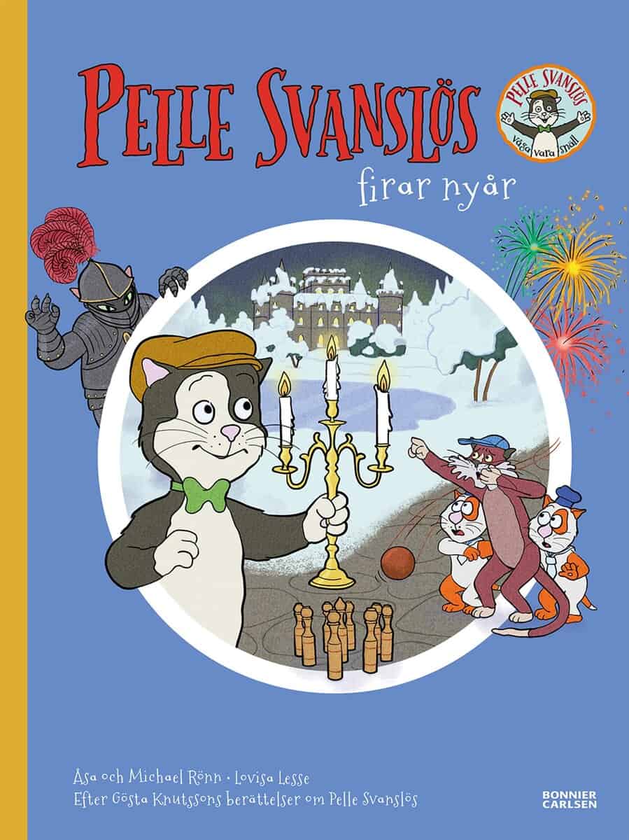 Knutsson, Gösta ; Rönn, Åsa ; Rönn, Michael : Pelle Svanslös firar nyår