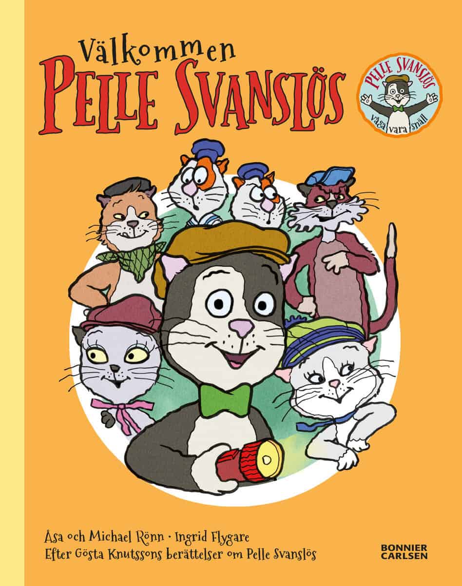 Knutsson, Gösta ; Rönn, Åsa ; Rönn, Michael : Välkommen Pelle Svanslös