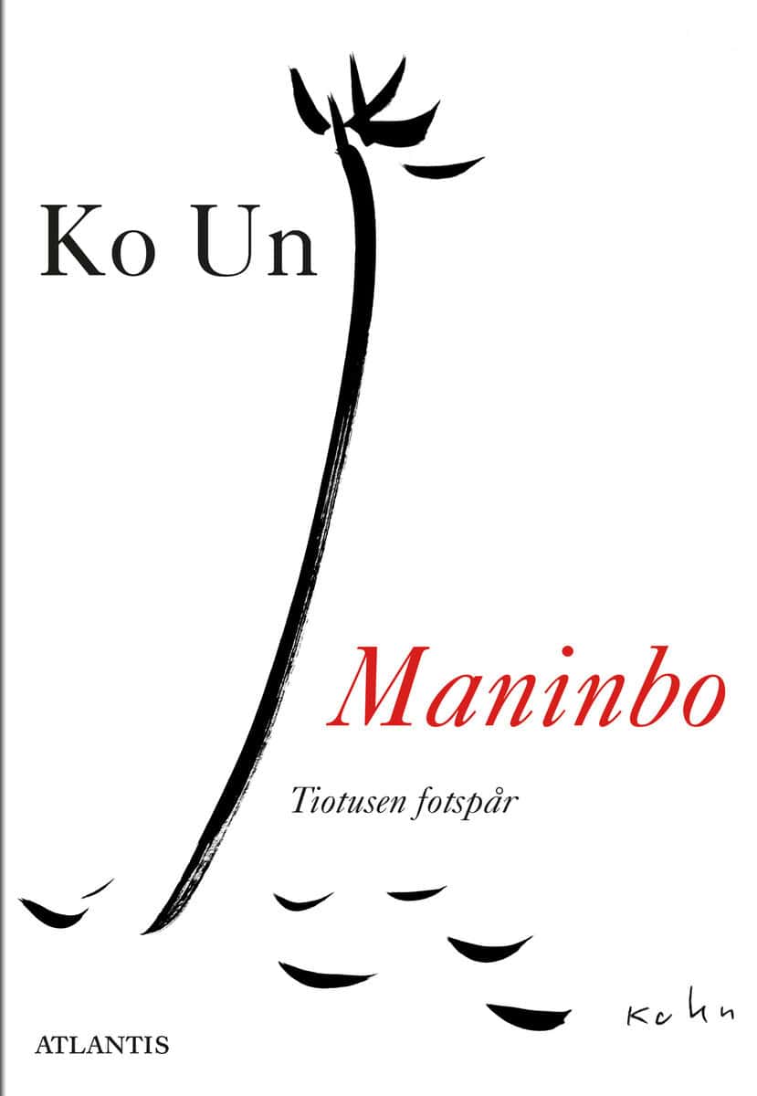 Ko Un : Maninbo : tiotusen fotspår