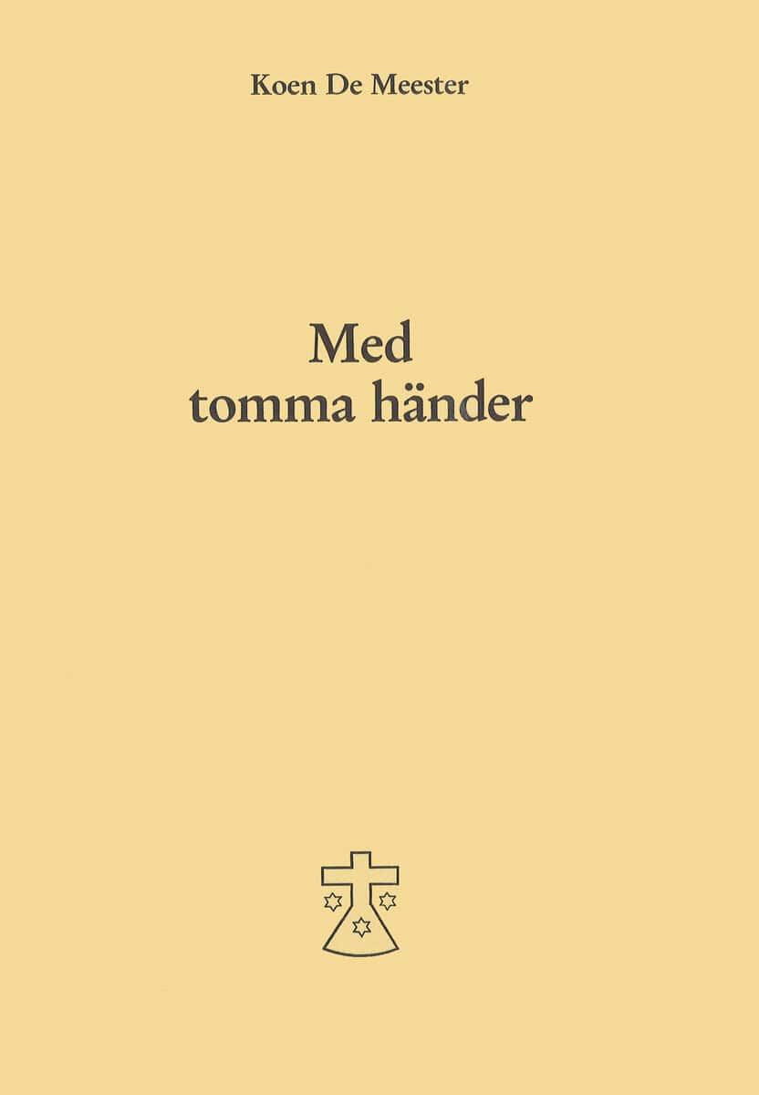 Koen De Meester : Med tomma händer : Thérèse av Lisieux